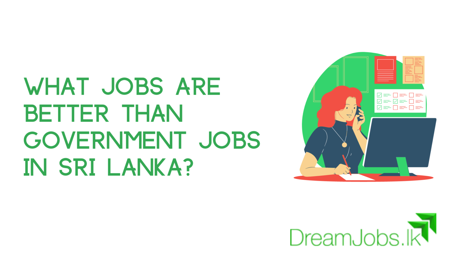 What Jobs Are Better Than Government Jobs In Sri Lanka